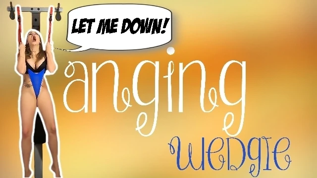 HANGING WEDGIE - Preview - ImMeganLive