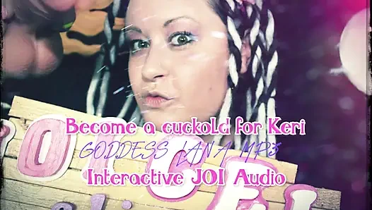 AUDIO ONLY - Become a cuckold for Keri interactive JOI audio