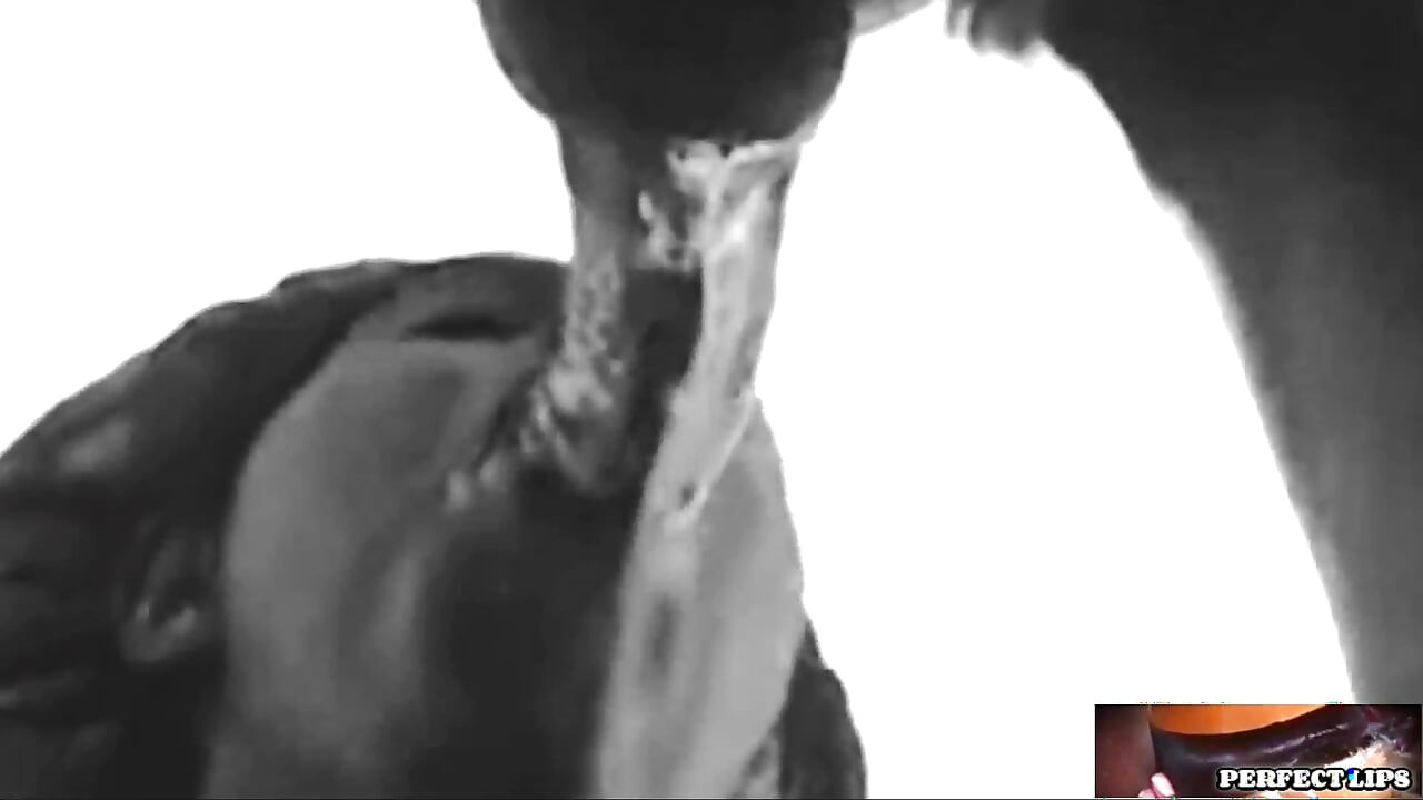 PERFECT LIPS-goes black an white with a ass sloppy MOUTH!!!