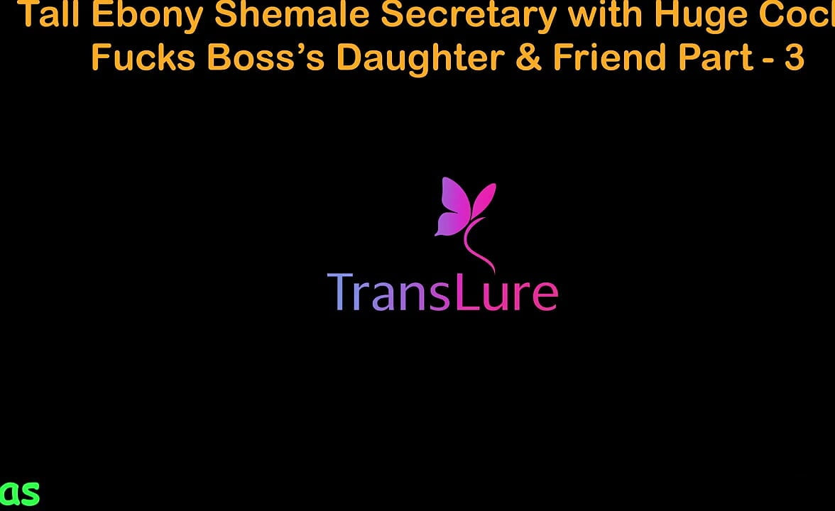 English Audio Sex Story - Tall Ebony Shemale Secretary with Huge Cock - Fucks Boss's Stepdaughter & Friend - Part 3