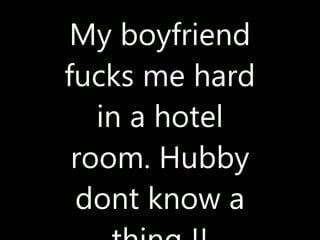 bare fuck, hubby dont know