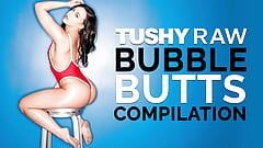 TUSHY RAW - culi rotondi - compilation di culi grossi