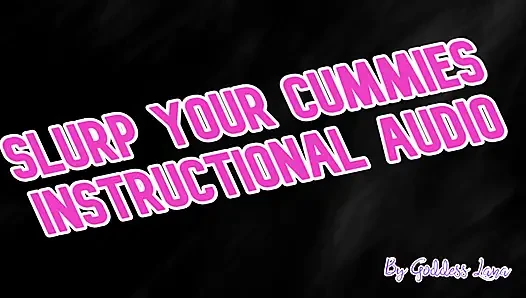 AUDIO ONLY - Slurp your cummies Instructional audio by Goddess Lana