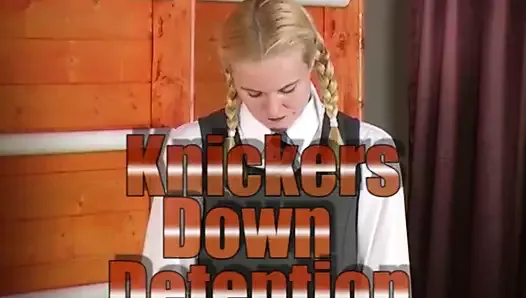Knickers Down Detention