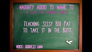 Audio only - Teaching sissy boi pat to take it in the butt