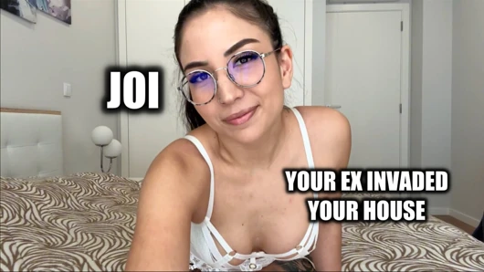 JOI - DEIN EX DRINGT IN DEIN HAUS EIN UND WICHST DICH