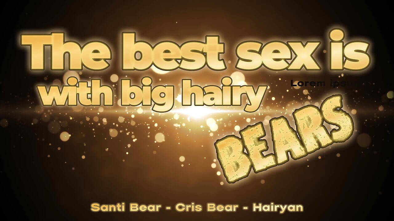 The Best Sex Is with Big Hairy Bears