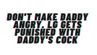 EROTIC AUDIO: Don't Make Daddy Angry :Audio Porn: Role Play Audio:DDLG: