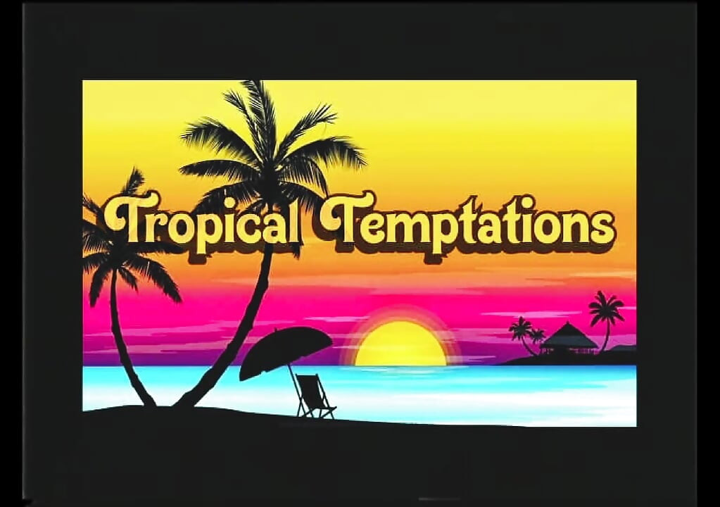 Temptations tropika