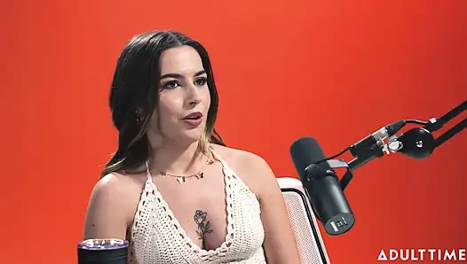 Chanel Camryn: Titreme Kraliçesi. The Adult Time Podcast