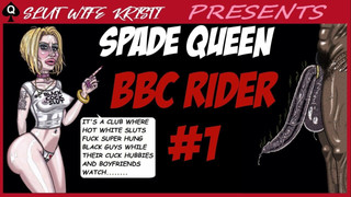 Spade Queen, BBC-Reiterin # 1