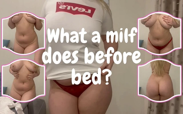 What a Blonde Single MILF Does Before Bed