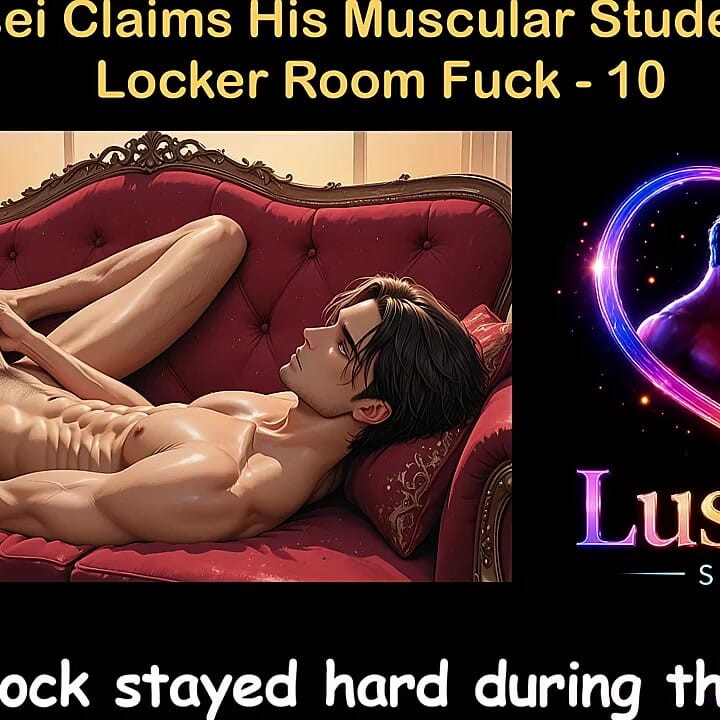 Gay Audio Sex Story - Judo Sensei Claims His Muscular Student in Rough Locker Room Fuck - Part 10