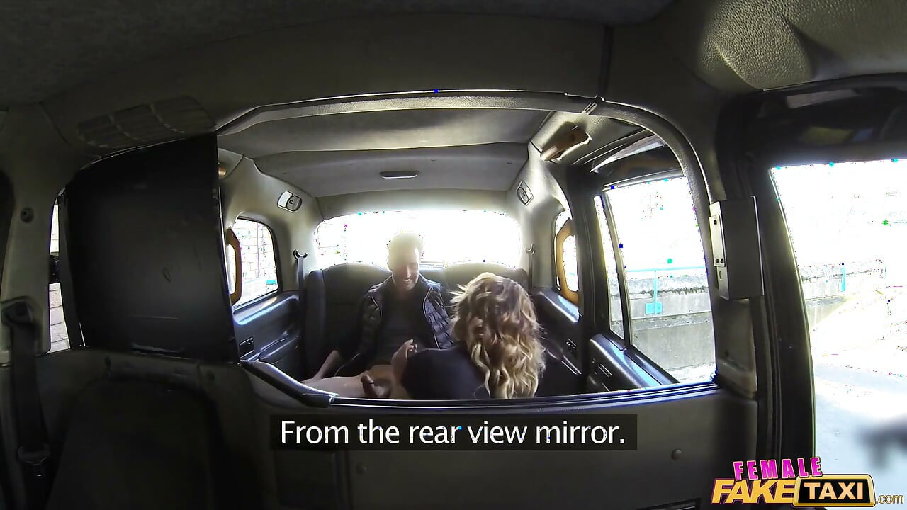 Female Fake Taxi - Naughty Driver Sucks & Fucks Handsome Passenger in Back of Cab