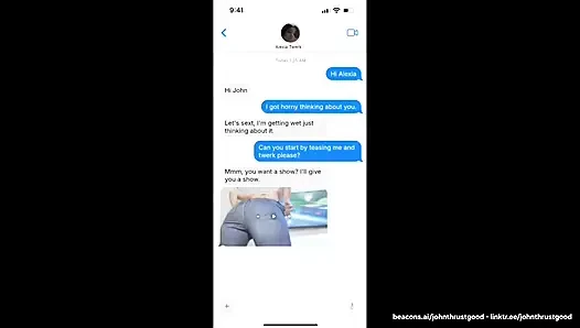 I sext with Alexia Twerk and she's twerking to get me hard - John Thrustgood