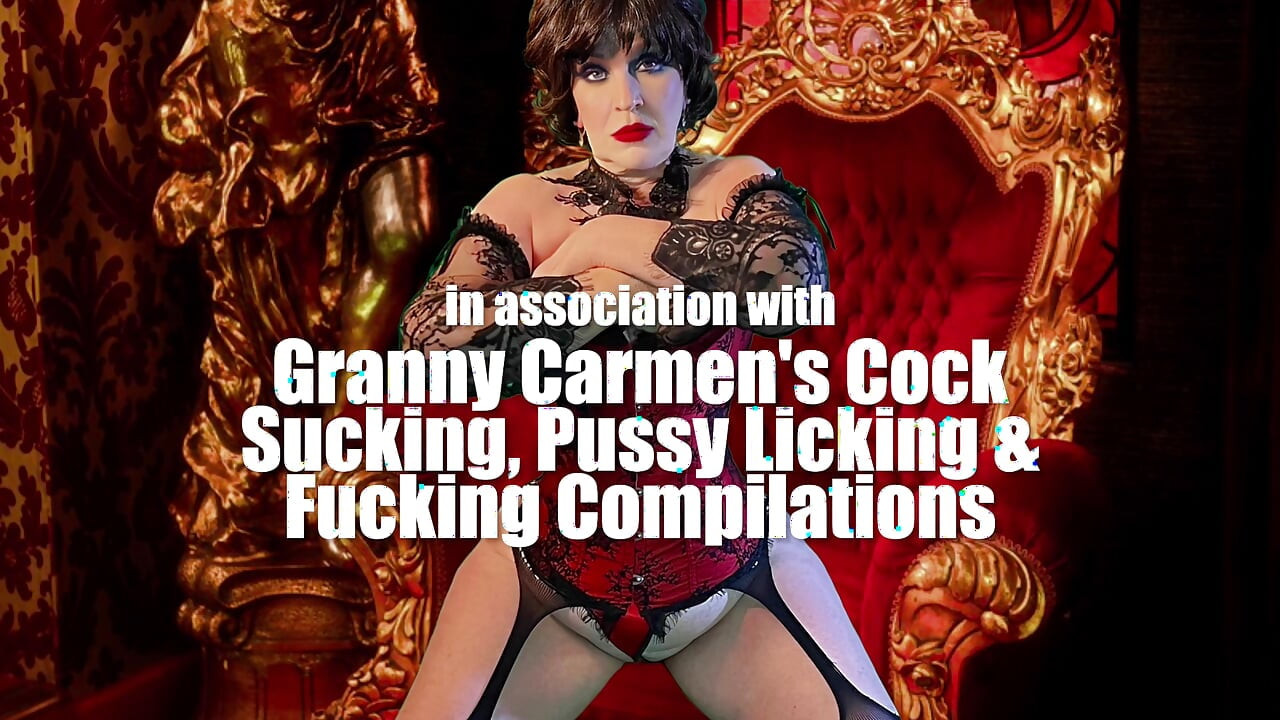 Granny Carmen's Multiple Position & Pussy Licking Orgasms Compilation 41518COMP