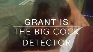 Grant es el detector de pollas grandes
