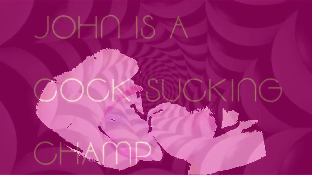 John Is a Cock Sucking Champ