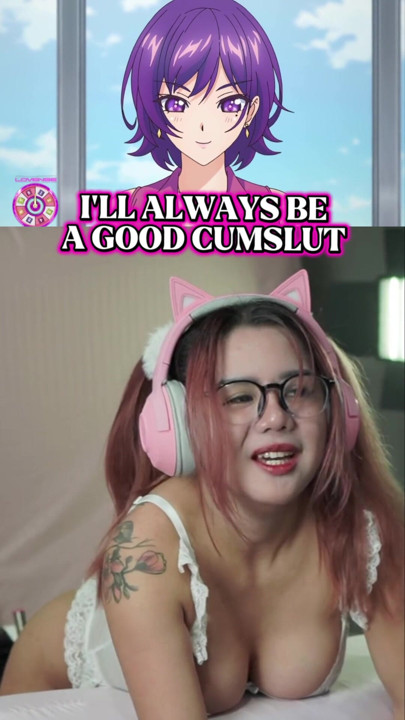 I’ll always be a good cumslut