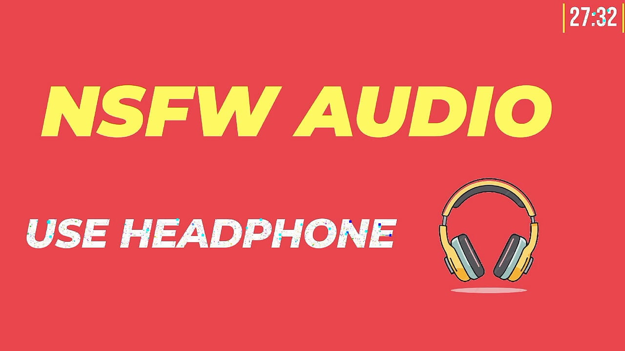 NSFW AUDIO STORY - 1