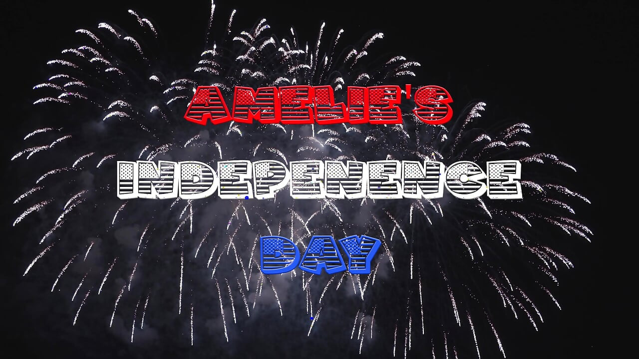 Amelie's Independence Day