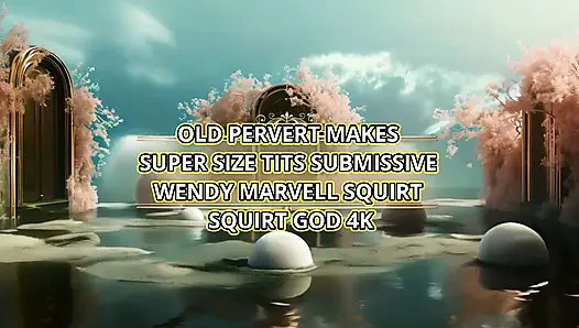 Old Pervert Makes Super Size Tits Submissive Wendy Marvell Squirt