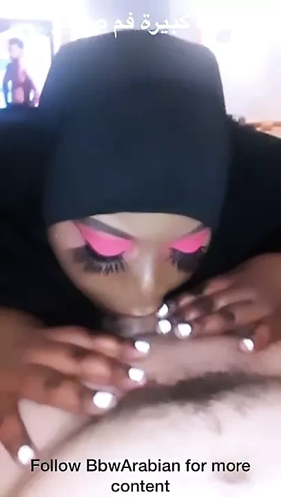 Bbw fat Egyptian Arab sucking my uncut cock