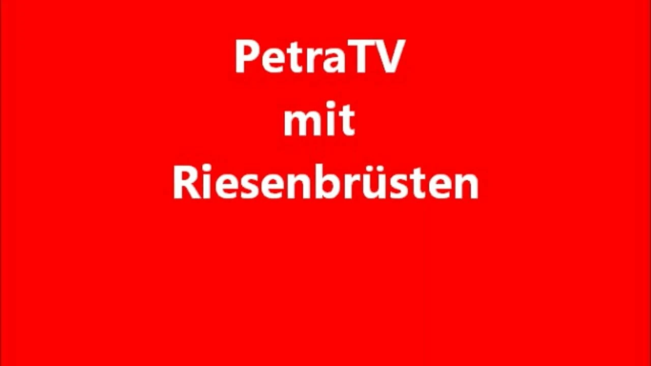 PetraTV – big breasts