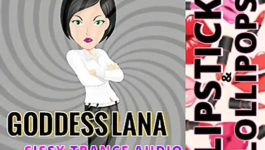 AUDIO ONLY - Lipstick lollipops