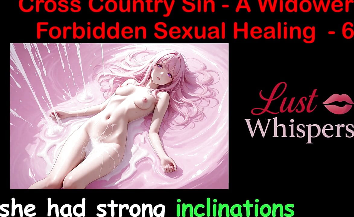 Cross Country Sin: nielegalne uzdrowienie seksualne wdowca część 6 - angielska historia seksu audio