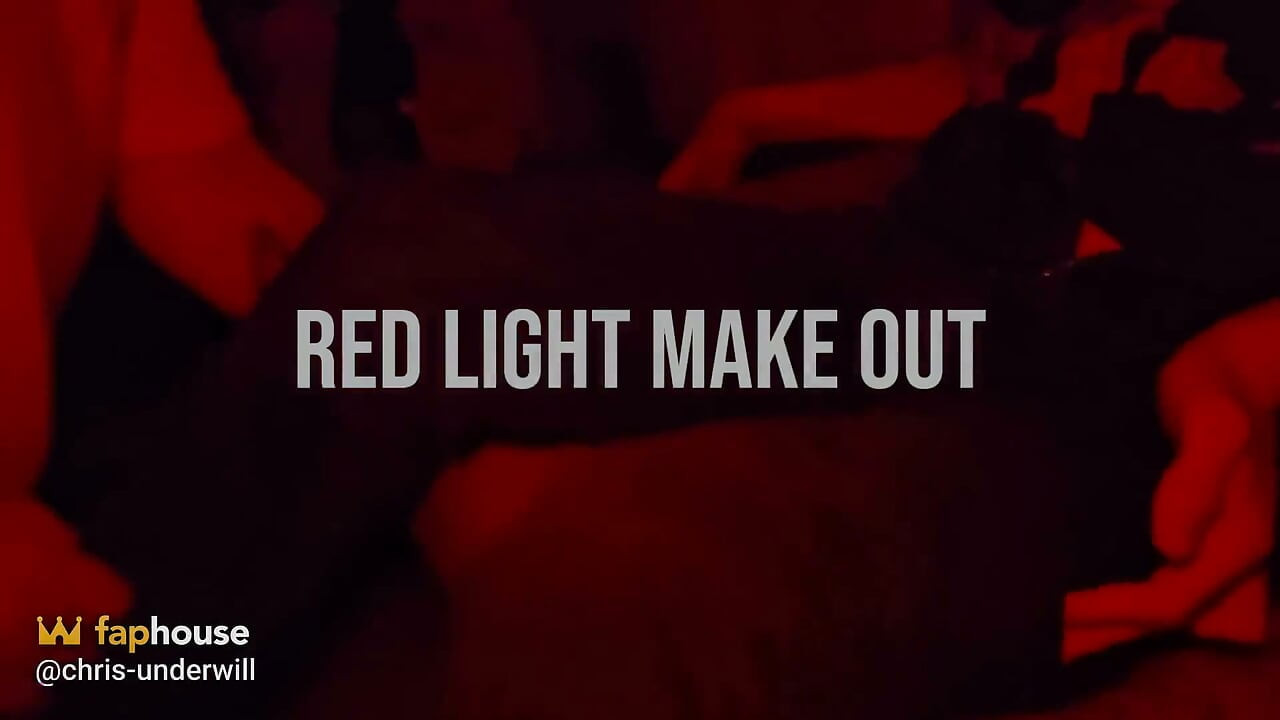 Red Light Make Out