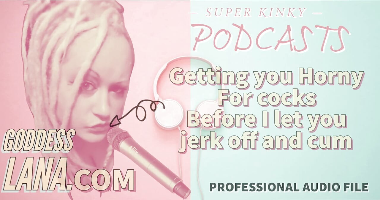 Kinky Podcast 13 Recebendo você com tesão por paus antes de eu deixar você se masturbar e gozar