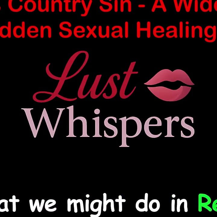 Cross Country Sin: a Widower's Illicit Sexual Healing Part One Hundred Fourteen - English Audio Sex Story