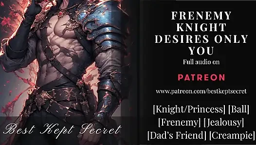 Frenemy Knight Takes Your Virginity