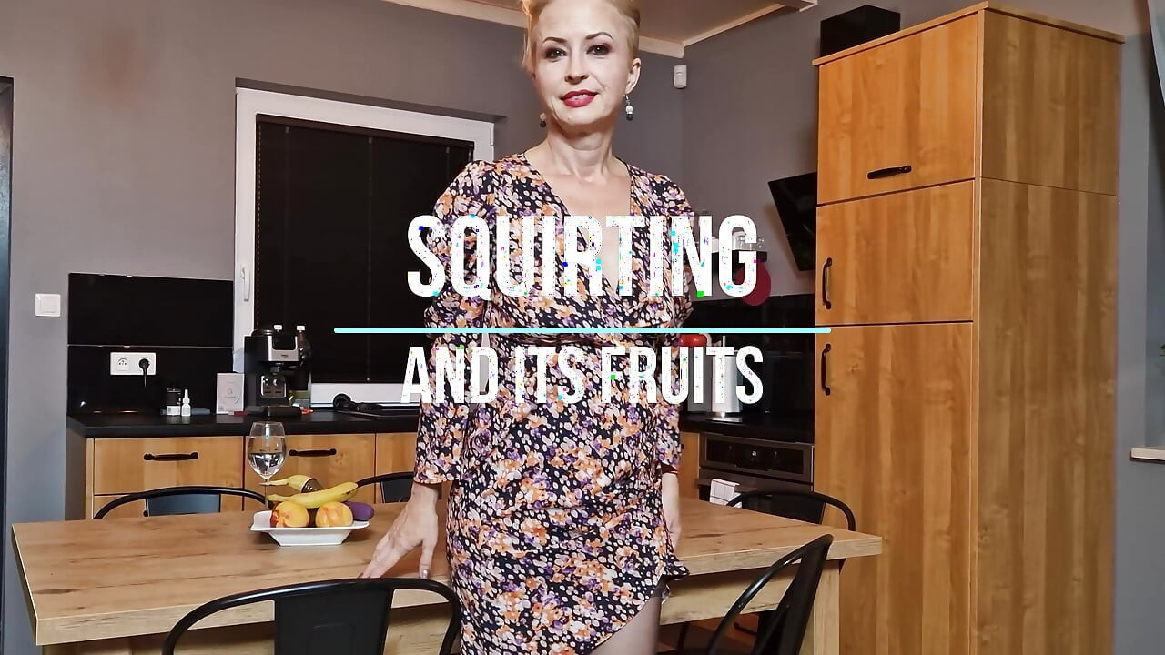 Squirting and Its Fruits