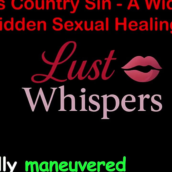 Cross Country Sin: a Widower’s Illicit Sexual Healing Part One Hundred Fifteen - English Audio Sex Story