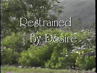 Restrained By Desire