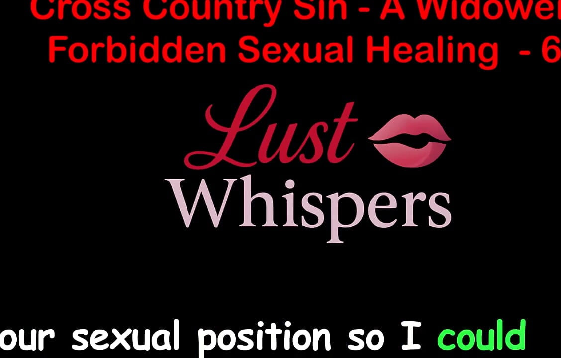 Cross Country Sin a Widower's Forbidden Sexual Healing Part 62 - English Audio Sex Story