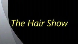Die Haar-Show-Vorschau