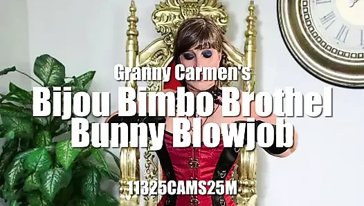 Granny Carmen's Bijou Bimbo Brothel Bunny Blowjob 11325CAMS25M