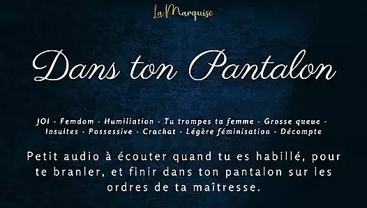 [Französischer Audio-Porno] WICHsanleitung in deine hose