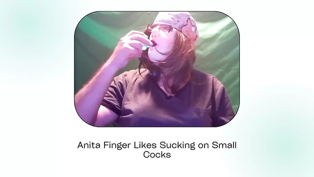 Anita Finger Likes Small Cocks