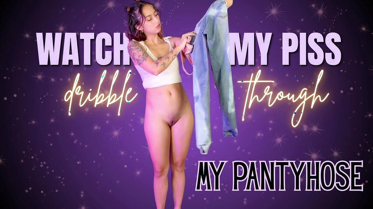 Kijk hoe mijn pis door mijn panty druipt