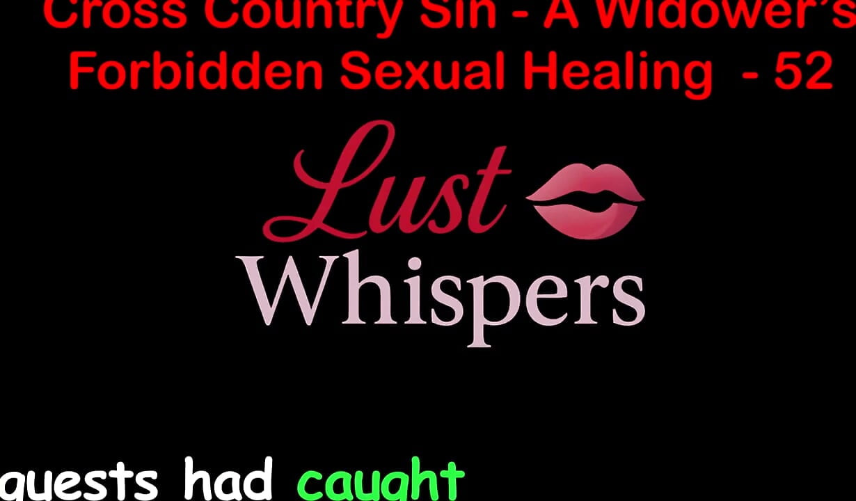 Cross Country Sin: a Widower’s Illicit Sexual Healing Part 52 - English Audio Sex Story