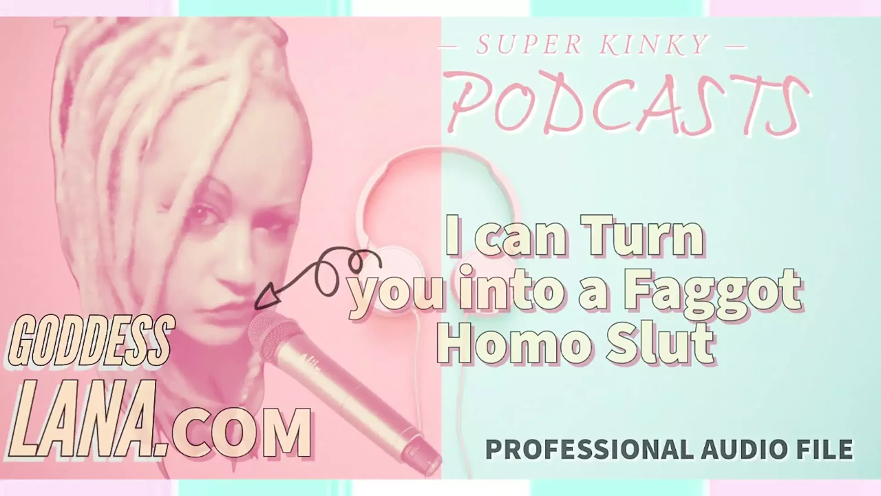 Kinky Podcast 2 I Can Turn You Into a Gay Homo Slut