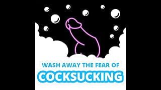 Wash Away the Fear of Cock Sucking Audio