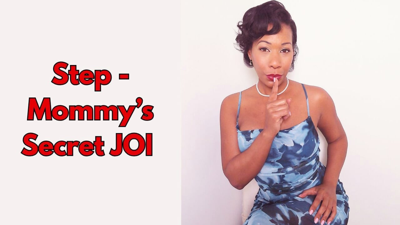 Step Mommy's Secret JOI