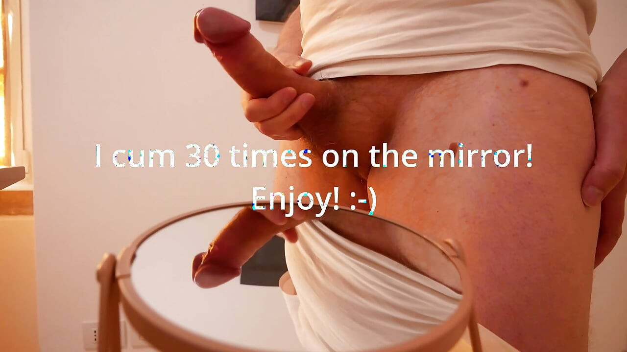30-szor elélvezek a tükörben!