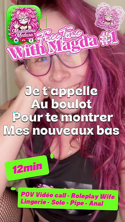 Facetime with Magda - Je T'appelle Au Boulot Pour Te Montrer Mes Bas