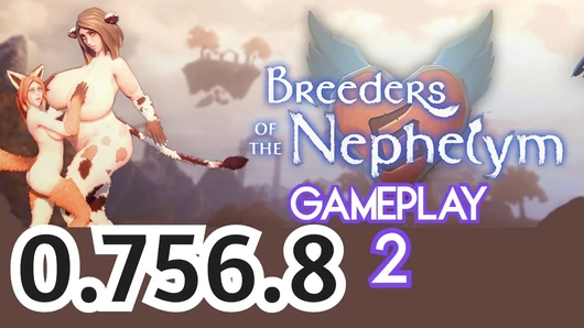 Breeders of the nephelym - 第 2 部分游戏玩法新更新 - 3d 无尽游戏 - 0.756.8